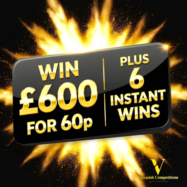 £600 Tax free cash plus 6 instant wins for just 60p a ticket