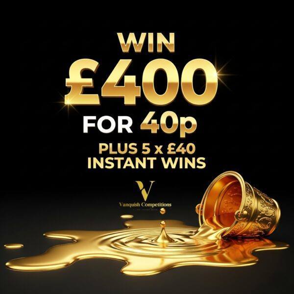 £400 tax free cash plus 5 x £40 instant cash prizes only 40p