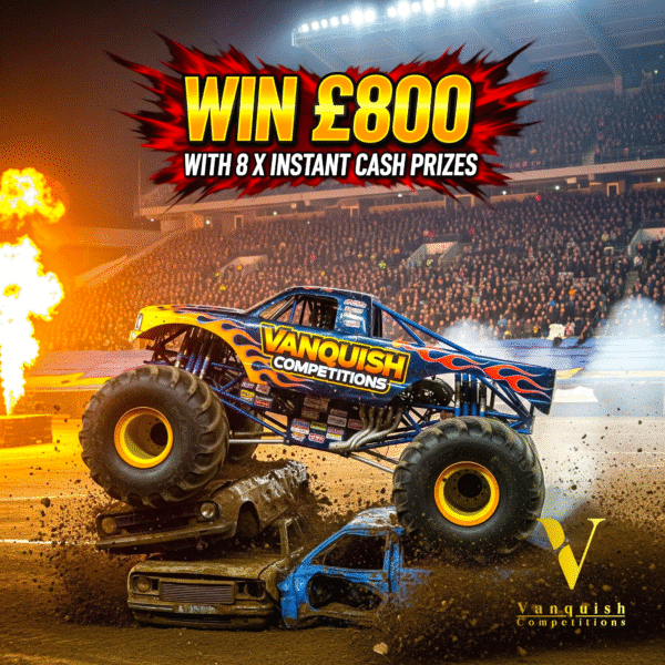 Win a monster £800 end prize plus 8 x £200 instant prizes