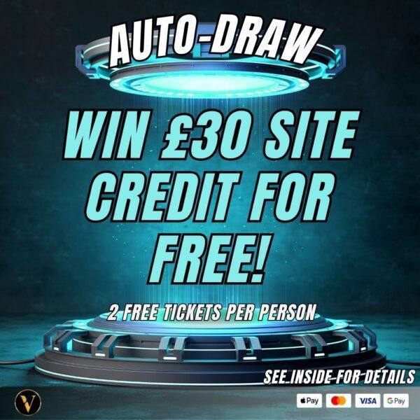 WIN £30 SITE CREDIT FOR FREE - 2 TICKETS PER PERSON - AUTO DRAW