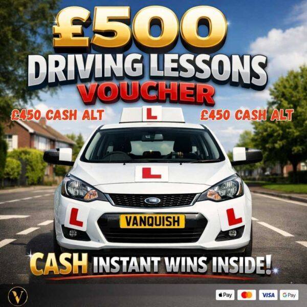 £500 DRIVING LESSONS VOUCHER PLUS INSTANT WINS
