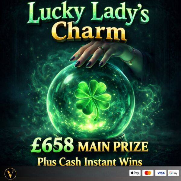 LUCKY LADY'S £658 MAIN PRIZE PLUS CASH INSTANT WINS