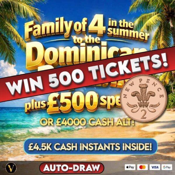 500 TICKETS INTO THE DOMINICAN REPUBLIC HOLIDAY OR £4000 CASH 22/3/26