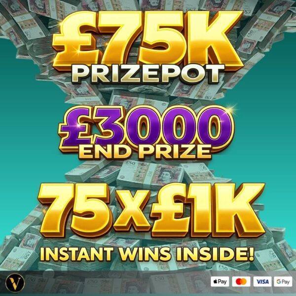 £75K PRIZEPOT, £3K END PRIZE WITH 75 X £1000 CASH INSTANT WINS