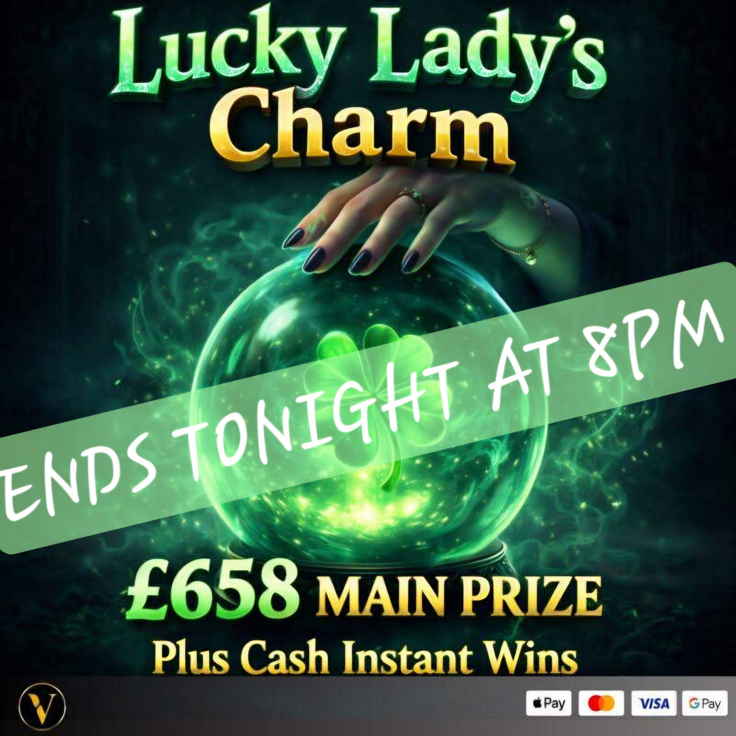 LUCKY LADY'S £658 MAIN PRIZE PLUS CASH INSTANT WINS