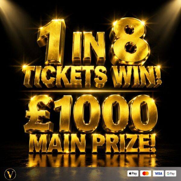 1 IN 8 TICKETS WIN WITH A £1000 MAIN PRIZE!